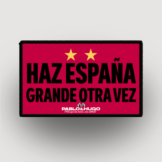 Parche intercambiable | Haz España grande de nuevo | Pablo y Hugo