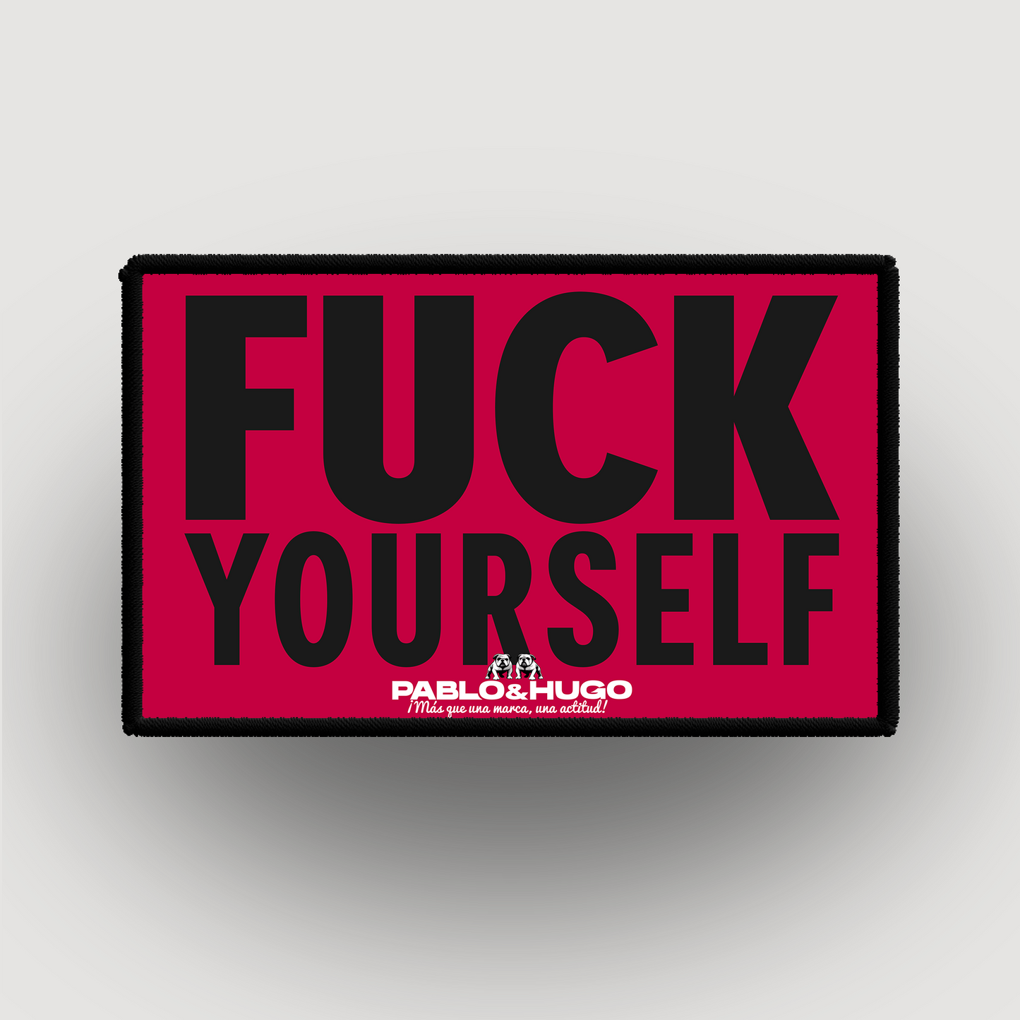 Patch Interchangeable | Fuck Yourself | Pablo & Hugo