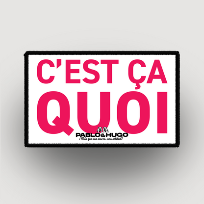 Patch Interchangeable | C'est Ça Quoi... | Pablo & Hugo
