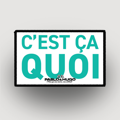 Patch Interchangeable | C'est Ça Quoi... | Pablo & Hugo