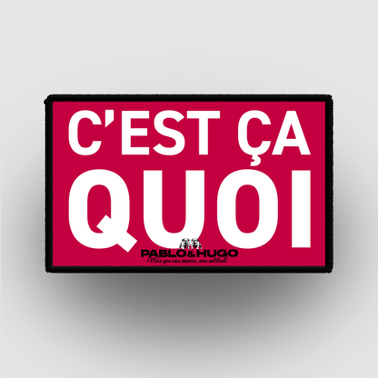 Patch Interchangeable | C'est Ça Quoi... | Pablo & Hugo