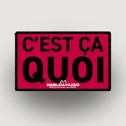 Patch Interchangeable | C'est Ça Quoi... | Pablo & Hugo