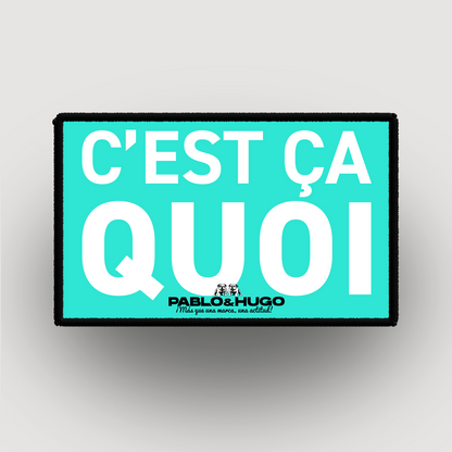 Patch Interchangeable | C'est Ça Quoi... | Pablo & Hugo