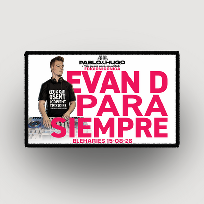 Patch Interchangeable | EDICIÓN ICÓNICA | EVAN D. PARA SIEMPRE | Pablo & Hugo