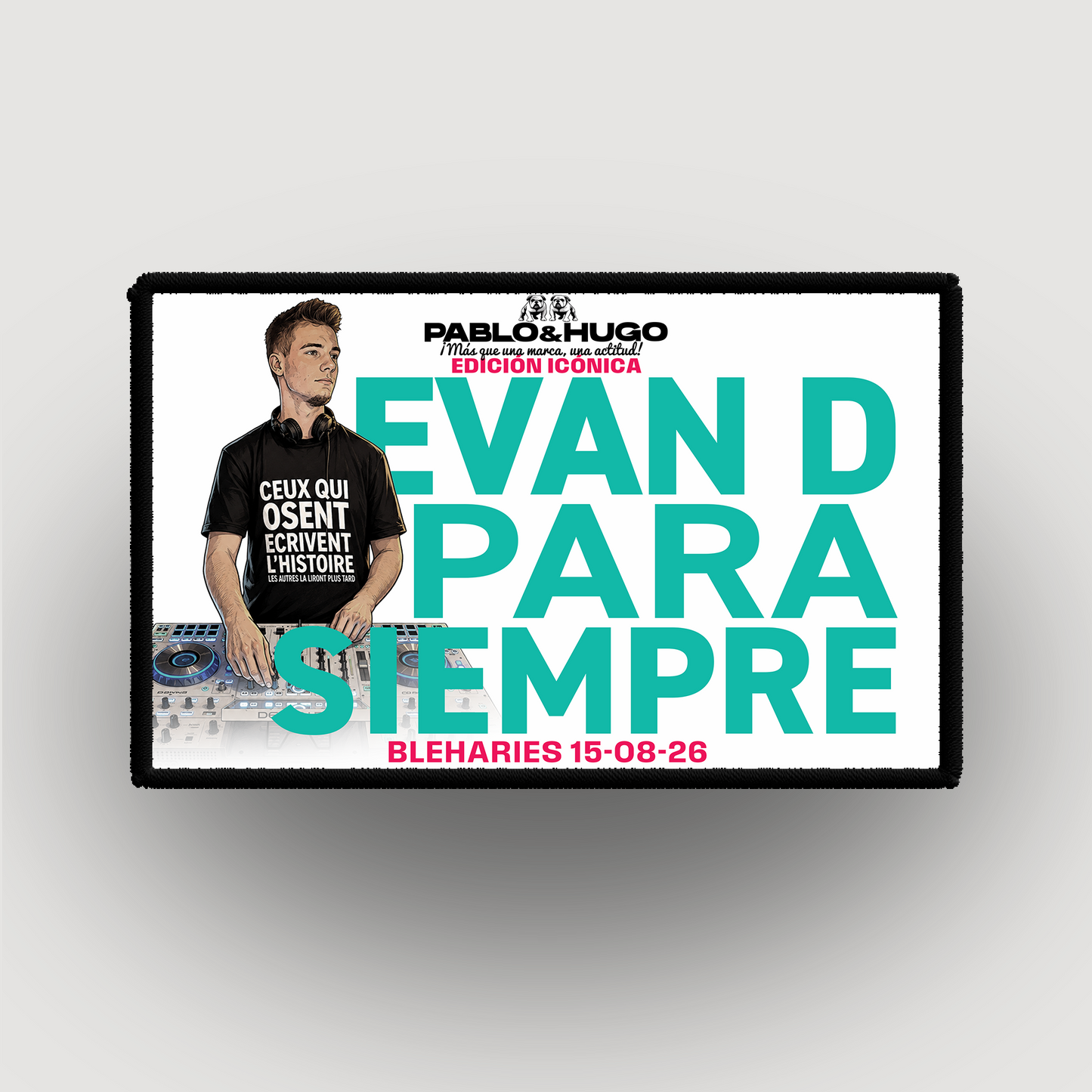Patch Interchangeable | EDICIÓN ICÓNICA | EVAN D. PARA SIEMPRE | Pablo & Hugo