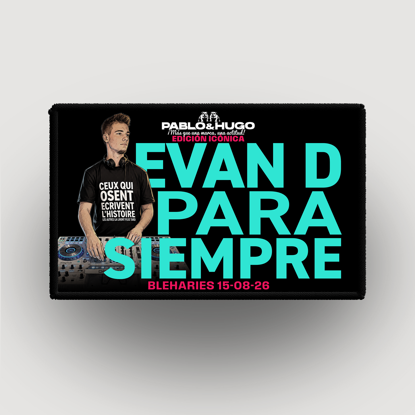 Patch Interchangeable | EDICIÓN ICÓNICA | EVAN D. PARA SIEMPRE | Pablo & Hugo