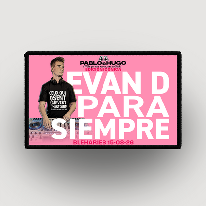 Patch Interchangeable | EDICIÓN ICÓNICA | EVAN D. PARA SIEMPRE | Pablo & Hugo
