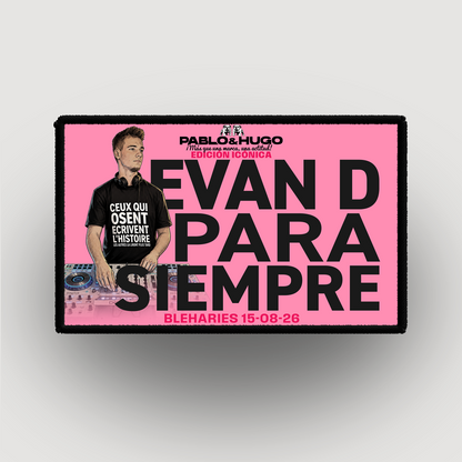 Patch Interchangeable | EDICIÓN ICÓNICA | EVAN D. PARA SIEMPRE | Pablo & Hugo