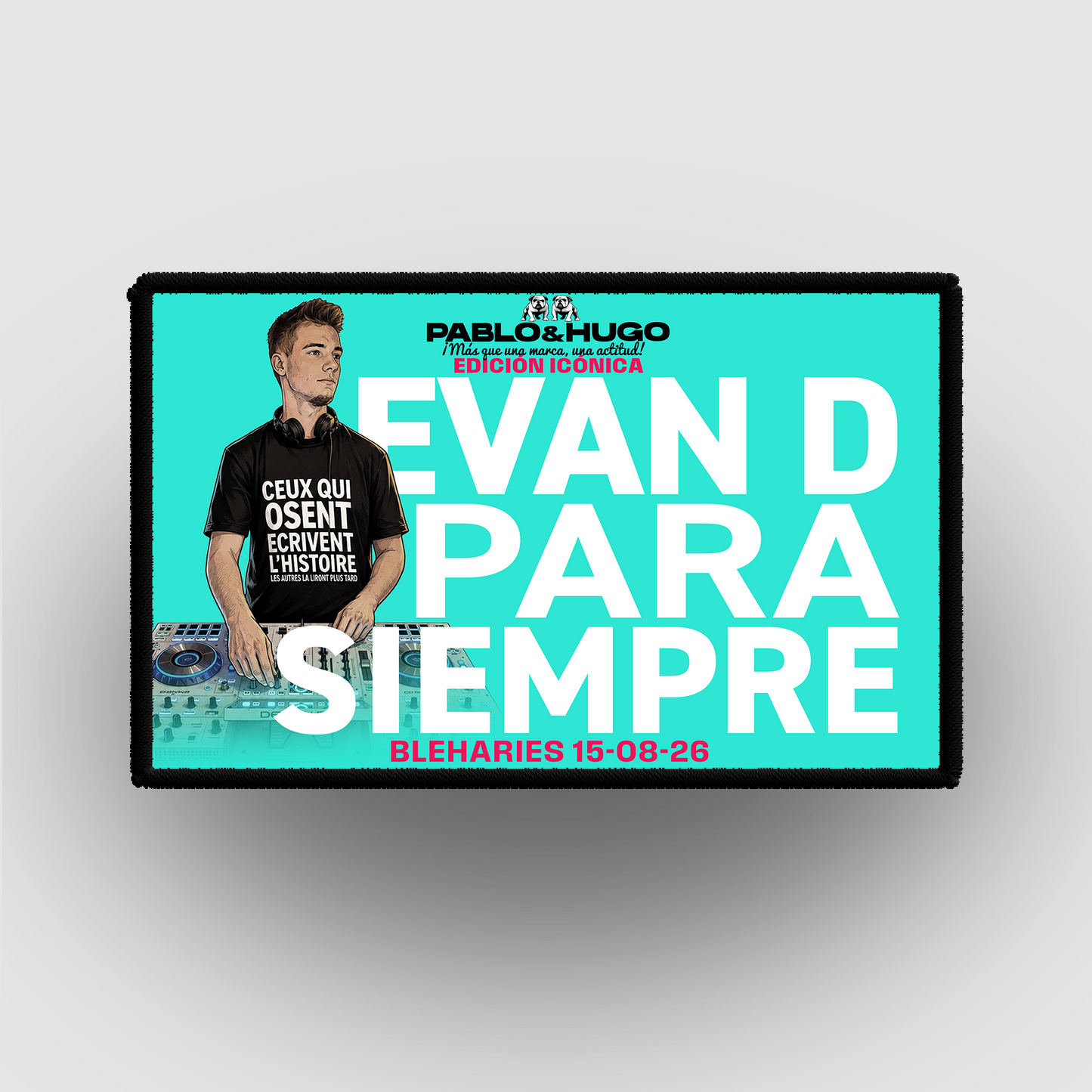 Patch Interchangeable | EDICIÓN ICÓNICA | EVAN D. PARA SIEMPRE | Pablo & Hugo