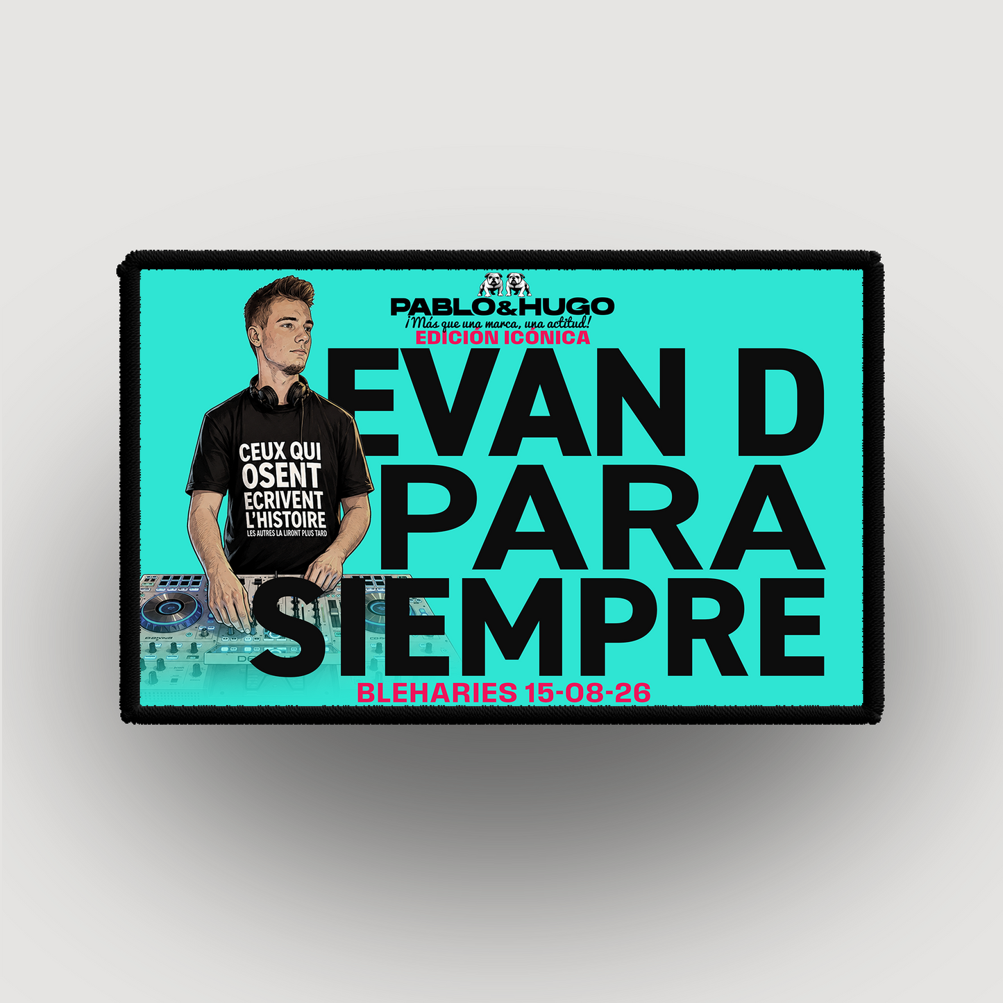Patch Interchangeable | EDICIÓN ICÓNICA | EVAN D. PARA SIEMPRE | Pablo & Hugo
