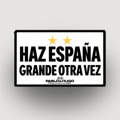 Parche intercambiable | Haz España grande de nuevo | Pablo y Hugo
