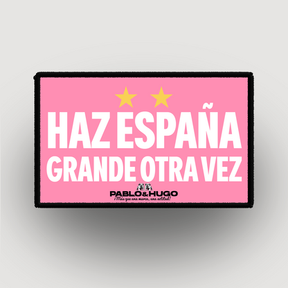 Parche intercambiable | Haz España grande de nuevo | Pablo y Hugo