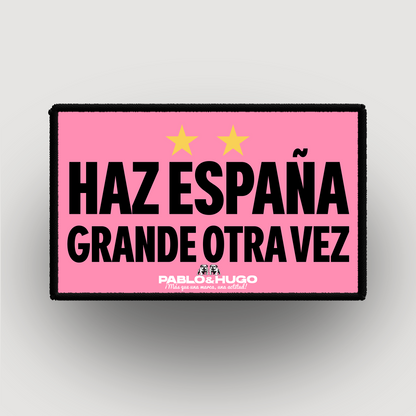 Parche intercambiable | Haz España grande de nuevo | Pablo y Hugo