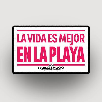 Patch Interchangeable | La Vida Es Mejor En La Playa | Pablo & Hugo
