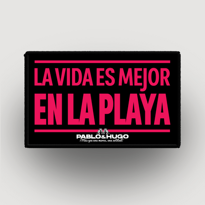 Patch Interchangeable | La Vida Es Mejor En La Playa | Pablo & Hugo