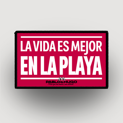 Patch Interchangeable | La Vida Es Mejor En La Playa | Pablo & Hugo