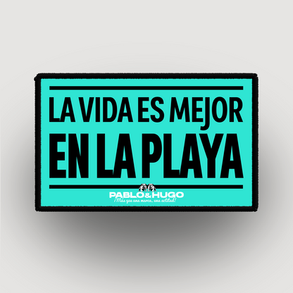 Patch Interchangeable | La Vida Es Mejor En La Playa | Pablo & Hugo