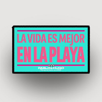 Patch Interchangeable | La Vida Es Mejor En La Playa | Pablo & Hugo