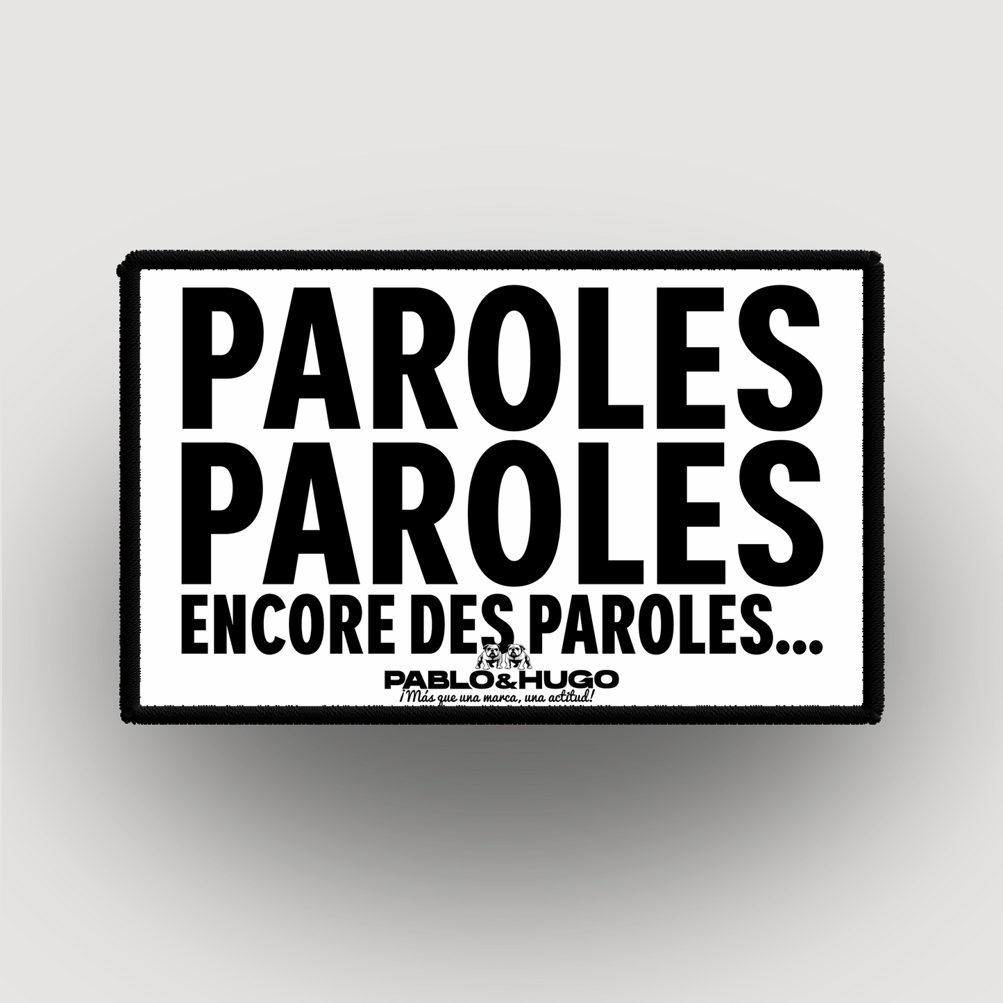 Patch Interchangeable | Paroles... Paroles... | Pablo & Hugo