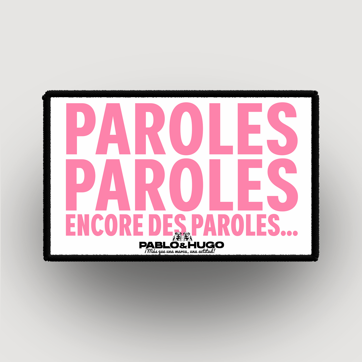 Patch Interchangeable | Paroles... Paroles... | Pablo & Hugo