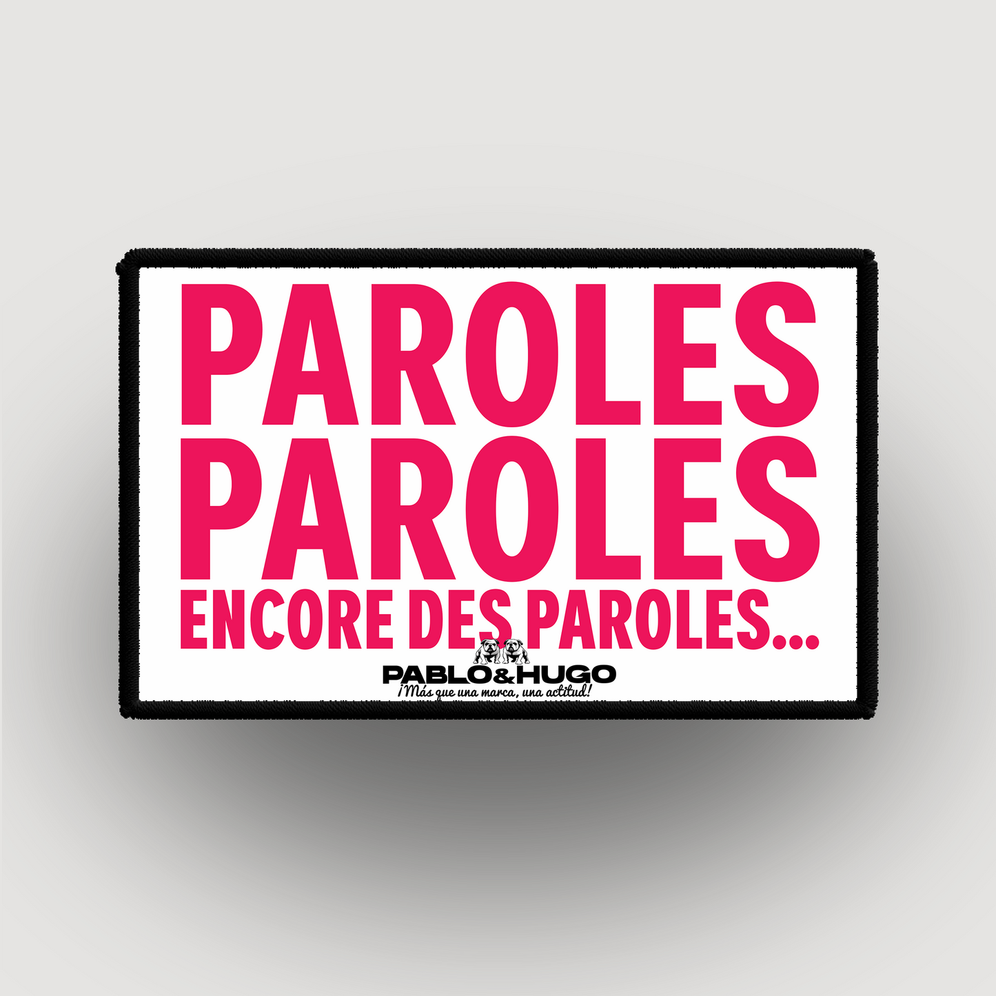 Patch Interchangeable | Paroles... Paroles... | Pablo & Hugo