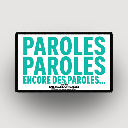 Patch Interchangeable | Paroles... Paroles... | Pablo & Hugo