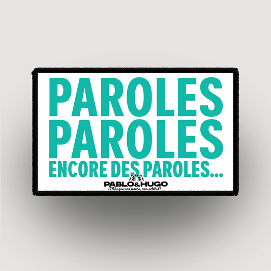 Patch Interchangeable | Paroles... Paroles... | Pablo & Hugo