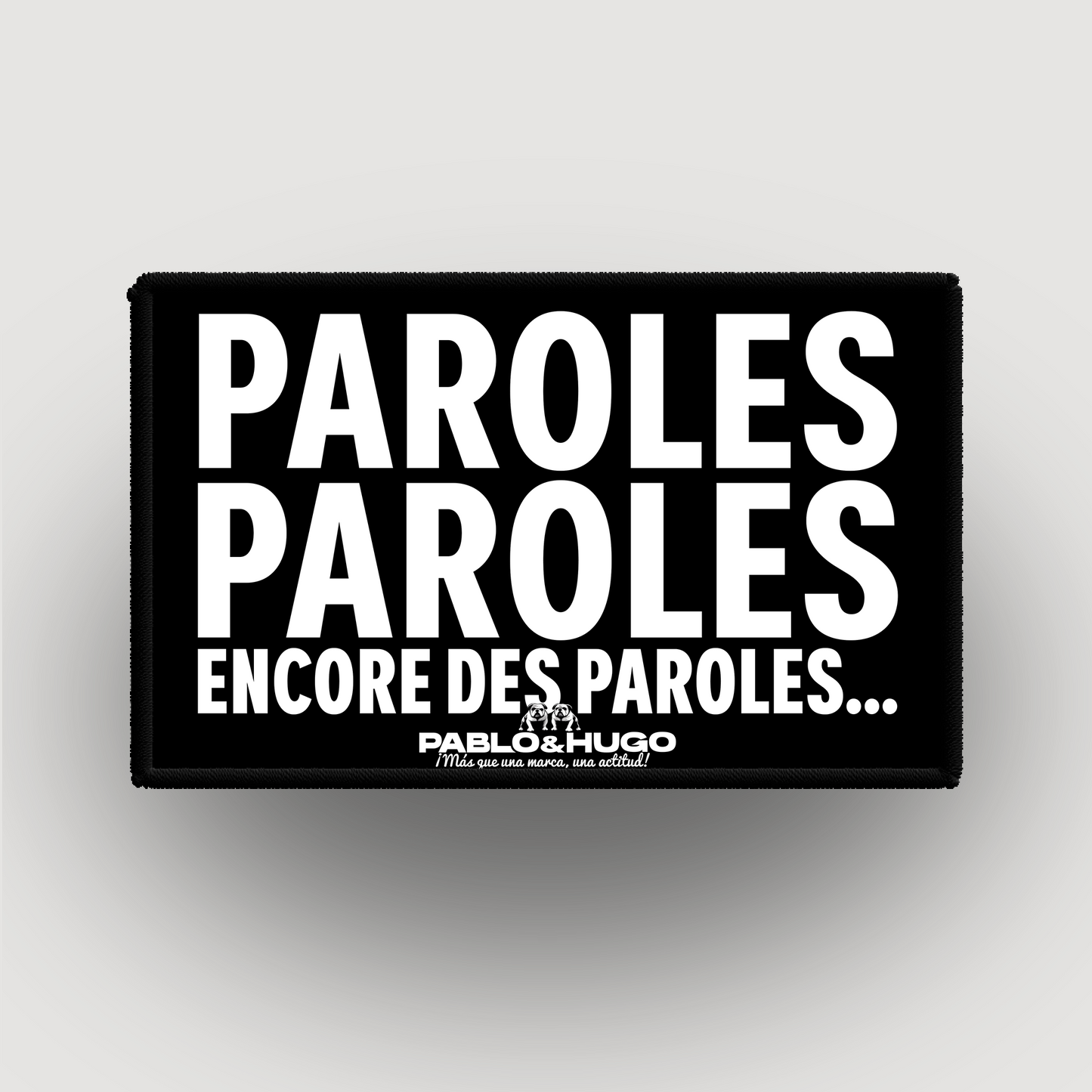 Patch Interchangeable | Paroles... Paroles... | Pablo & Hugo