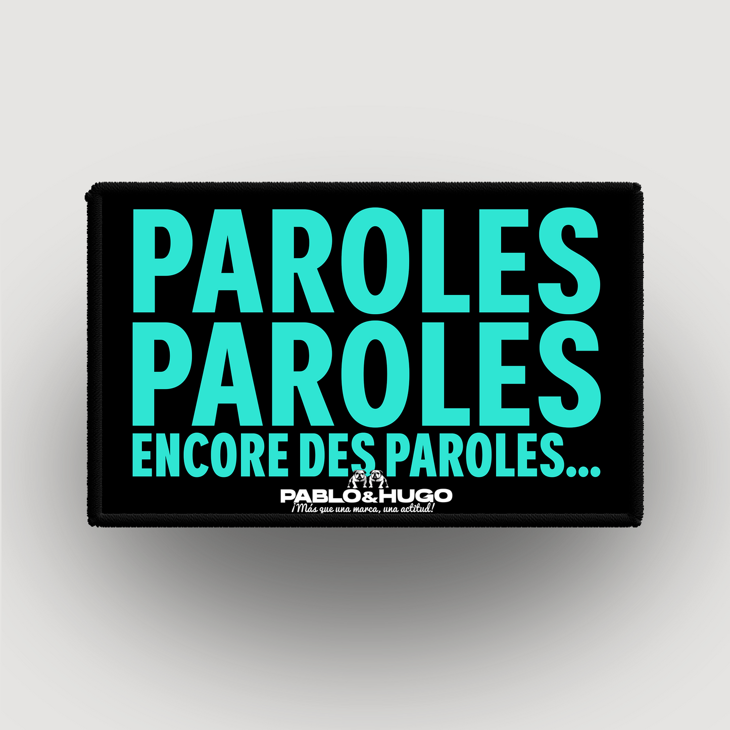 Patch Interchangeable | Paroles... Paroles... | Pablo & Hugo