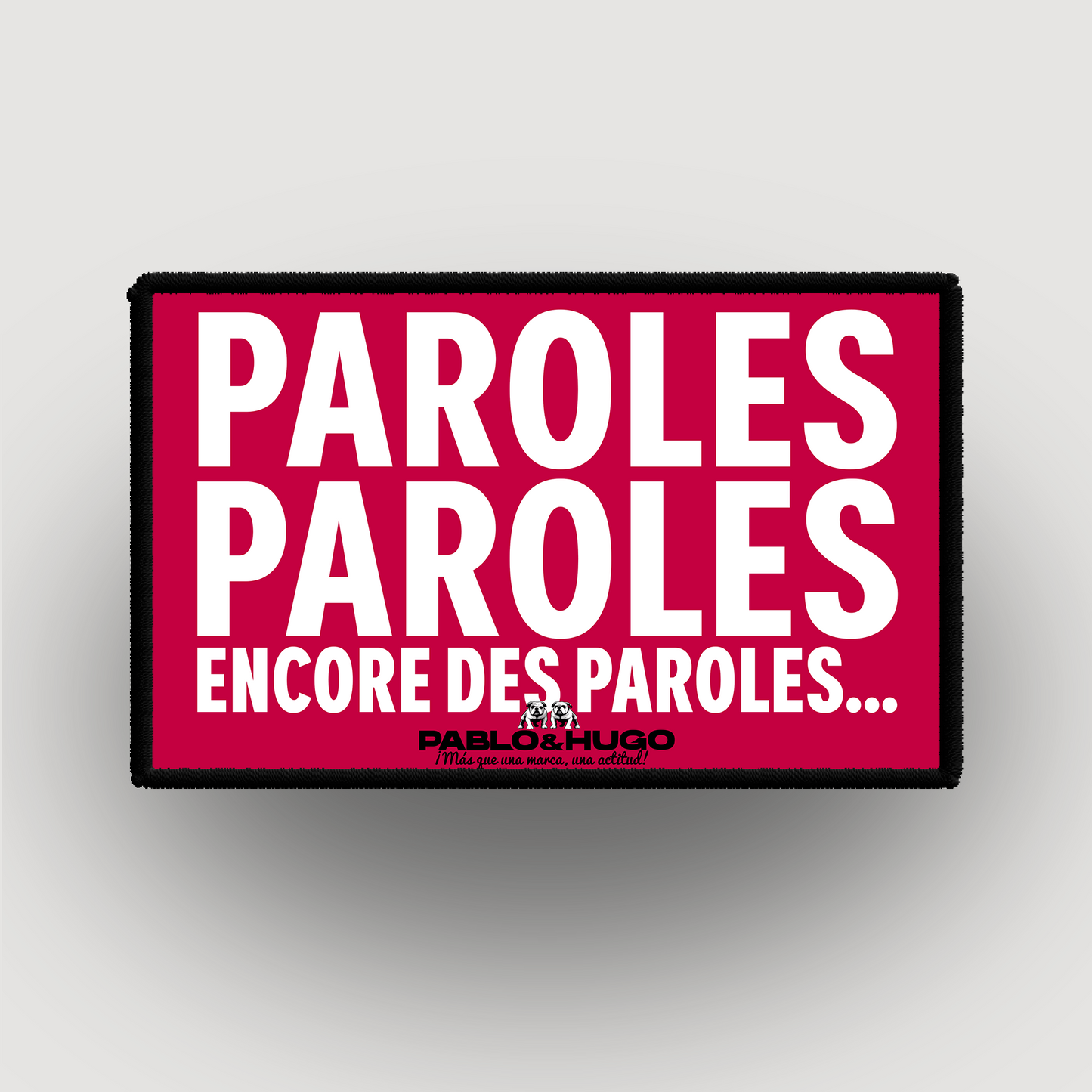 Patch Interchangeable | Paroles... Paroles... | Pablo & Hugo