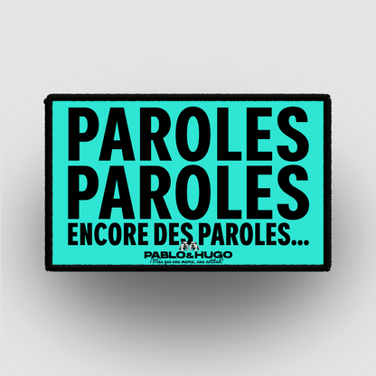 Patch Interchangeable | Paroles... Paroles... | Pablo & Hugo