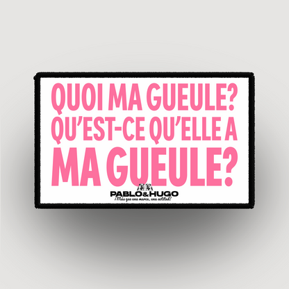 Interchangeable Patch | Quoi Ma Gueule | Pablo & Hugo