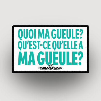 Interchangeable Patch | Quoi Ma Gueule | Pablo & Hugo