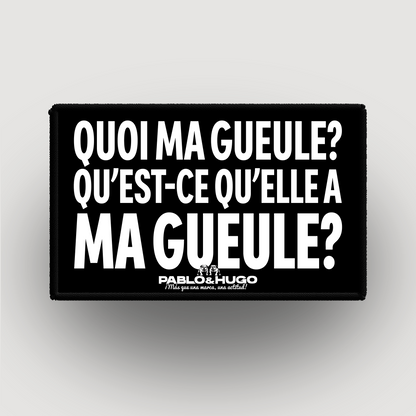 Interchangeable Patch | Quoi Ma Gueule | Pablo & Hugo