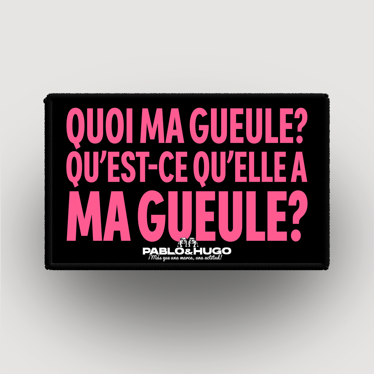 Interchangeable Patch | Quoi Ma Gueule | Pablo & Hugo