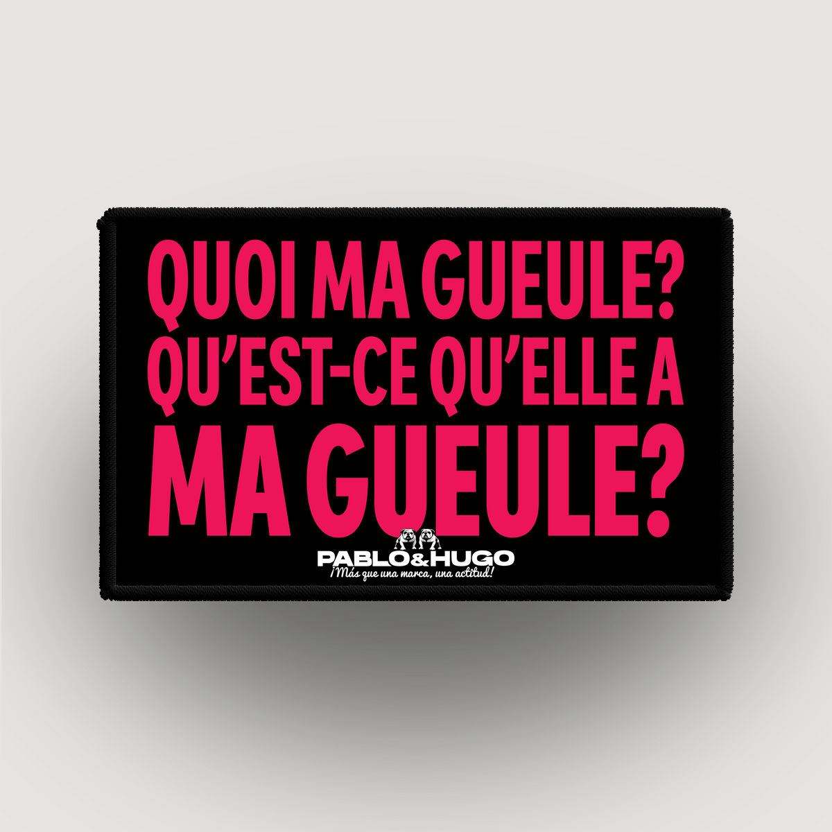 Interchangeable Patch | Quoi Ma Gueule | Pablo & Hugo