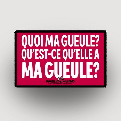 Interchangeable Patch | Quoi Ma Gueule | Pablo & Hugo
