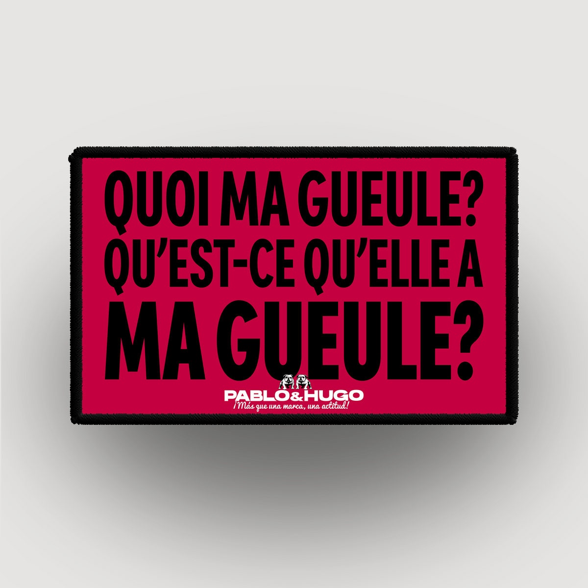 Interchangeable Patch | Quoi Ma Gueule | Pablo & Hugo