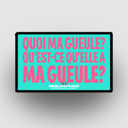 Interchangeable Patch | Quoi Ma Gueule | Pablo & Hugo