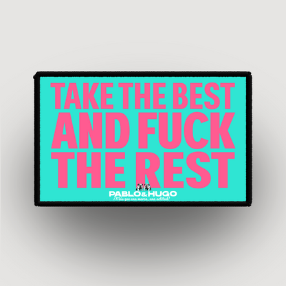Interchangeable Patch | Take The Best Fuck And The Rest | Pablo & Hugo