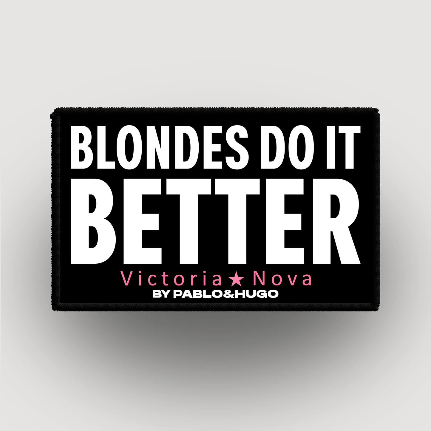 Patch Interchangeable | Victoria Nova | Blondes Do It Better  | Pablo & Hugo