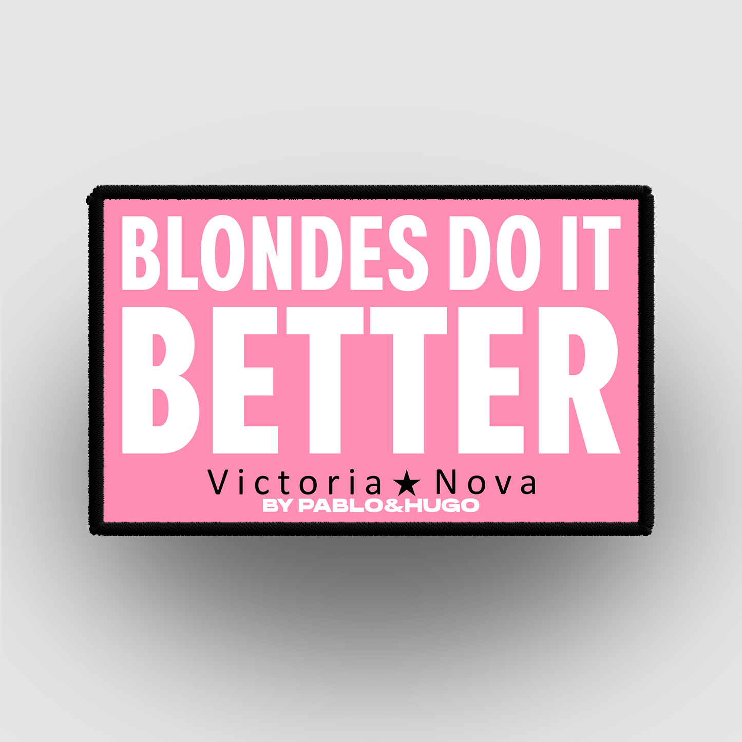 Patch Interchangeable | Victoria Nova | Blondes Do It Better  | Pablo & Hugo