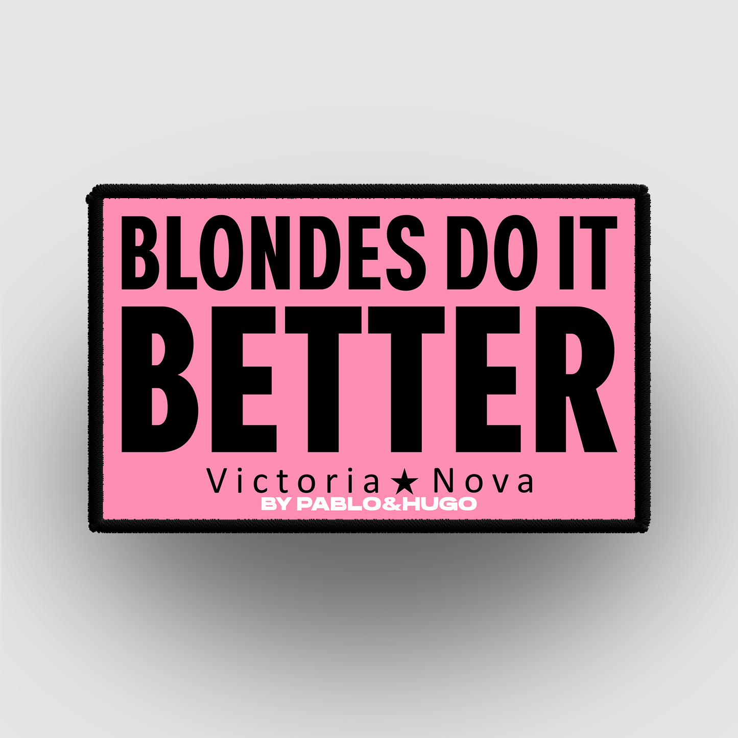 Patch Interchangeable | Victoria Nova | Blondes Do It Better  | Pablo & Hugo