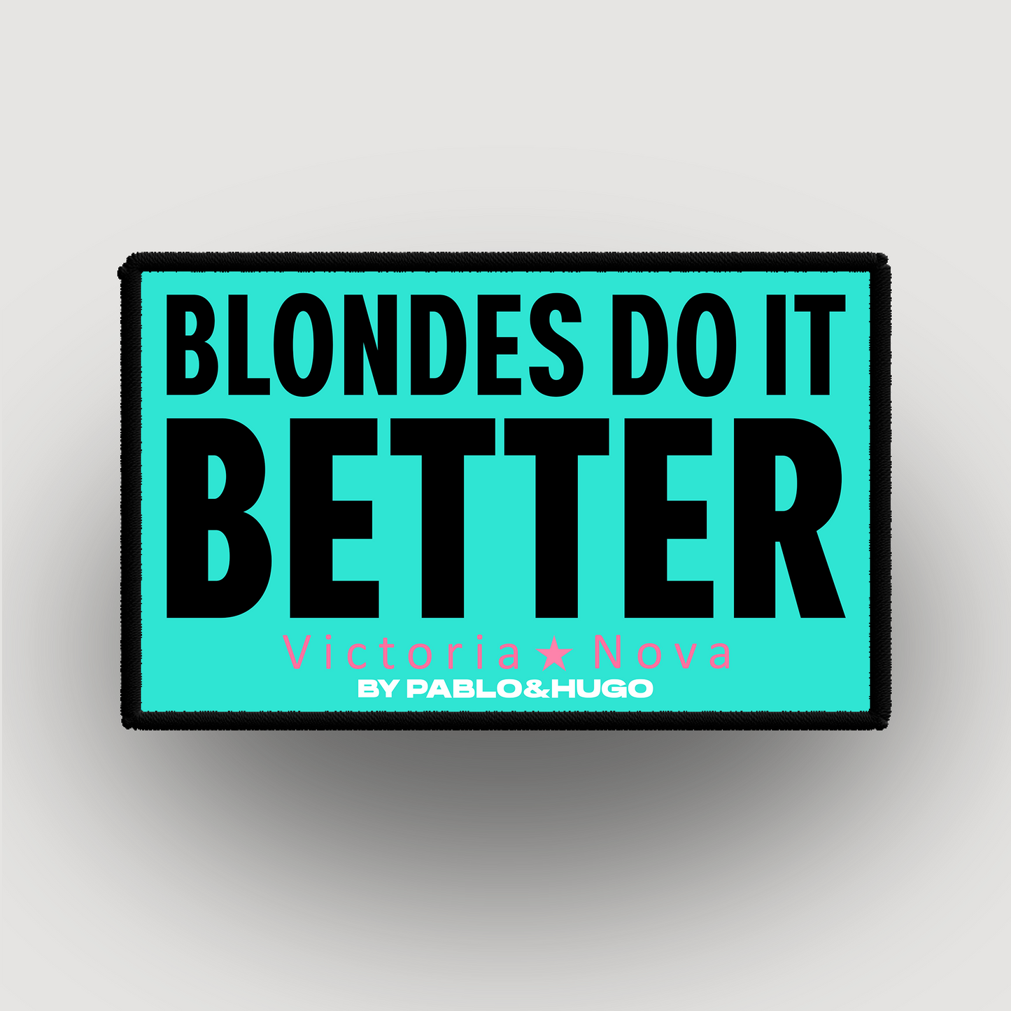 Patch Interchangeable | Victoria Nova | Blondes Do It Better  | Pablo & Hugo