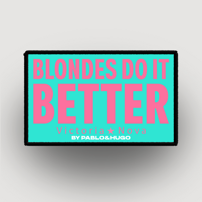 Patch Interchangeable | Victoria Nova | Blondes Do It Better  | Pablo & Hugo