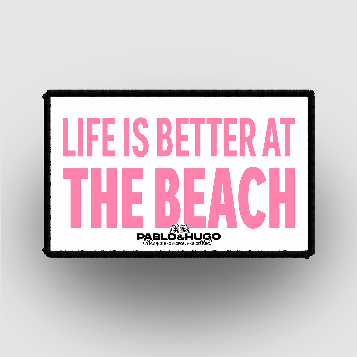 Patch Interchangeable | Life Is Better At The Beach | Pablo & Hugo