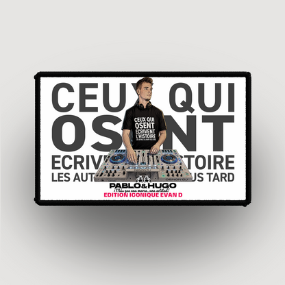Patch Interchangeable | Evan D. Ceux Qui Osent... V2 | Edition Iconique Evan D. | Pablo & Hugo