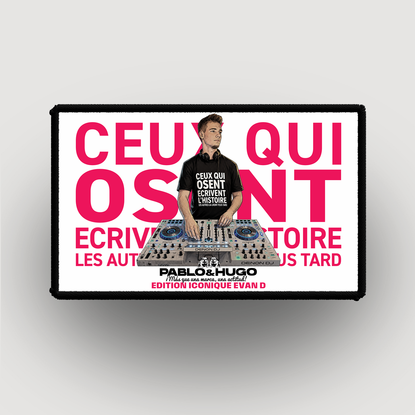 Patch Interchangeable | Evan D. Ceux Qui Osent... V2 | Edition Iconique Evan D. | Pablo & Hugo