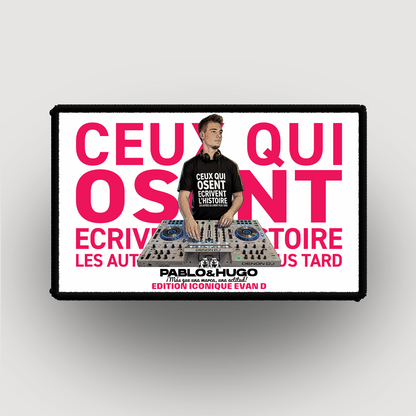 Patch Interchangeable | Evan D. Ceux Qui Osent... V2 | Edition Iconique Evan D. | Pablo & Hugo