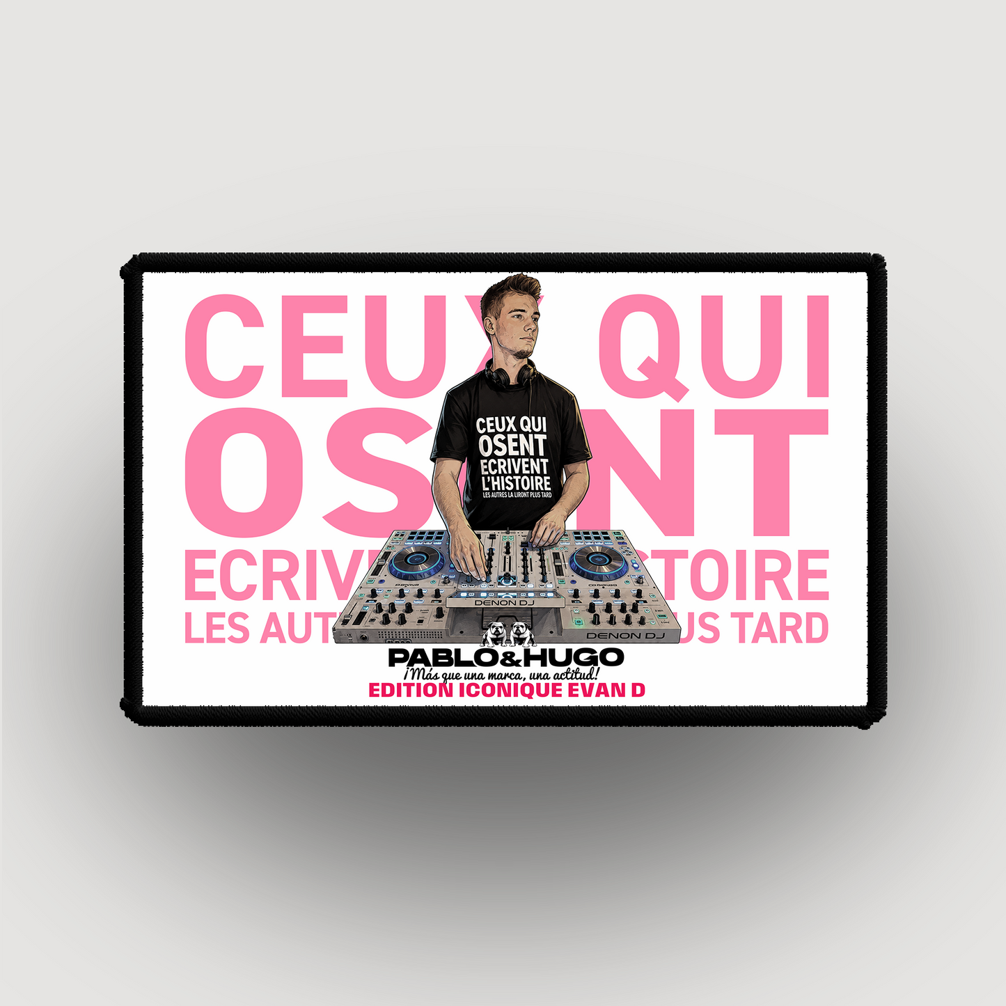 Patch Interchangeable | Evan D. Ceux Qui Osent... V2 | Edition Iconique Evan D. | Pablo & Hugo